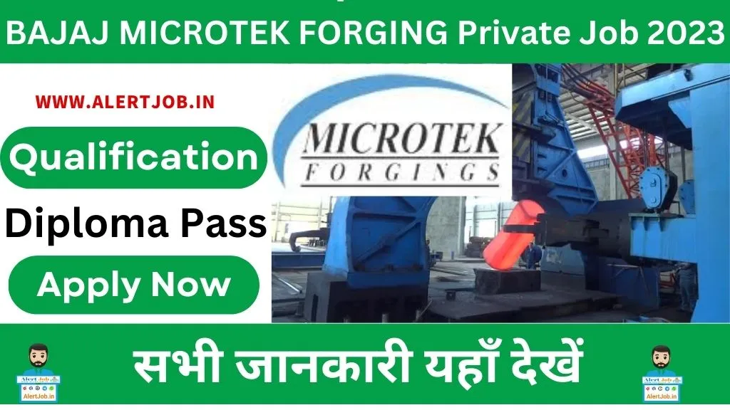 BAJAJ MICROTEK FORGING Private Job 2023