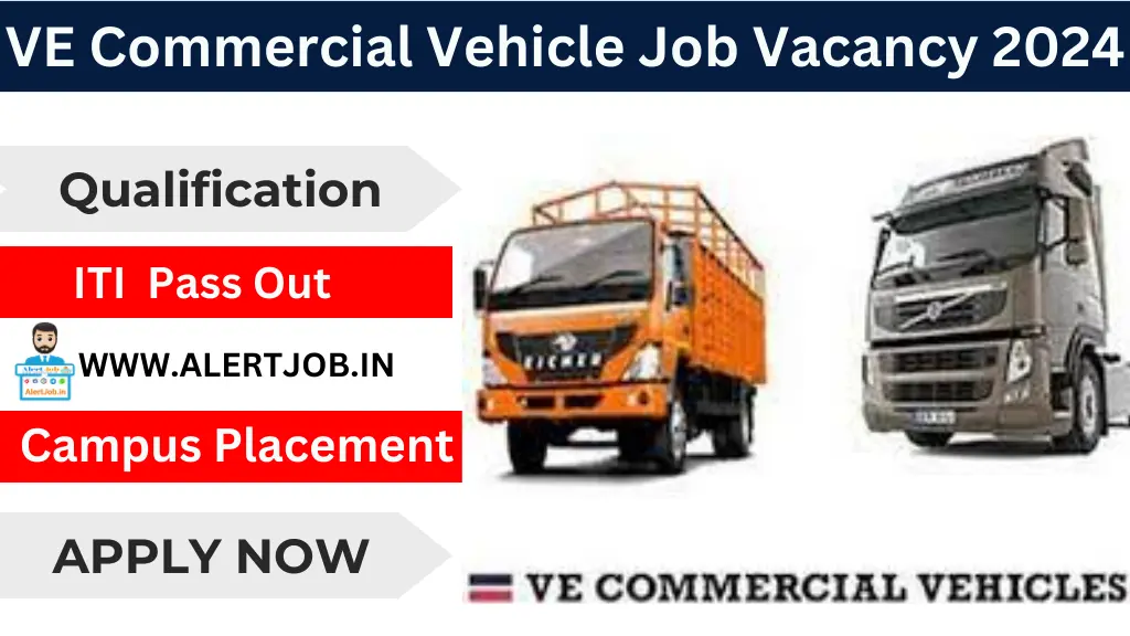 VE Commercial Vehicle Job Vacancy 2024