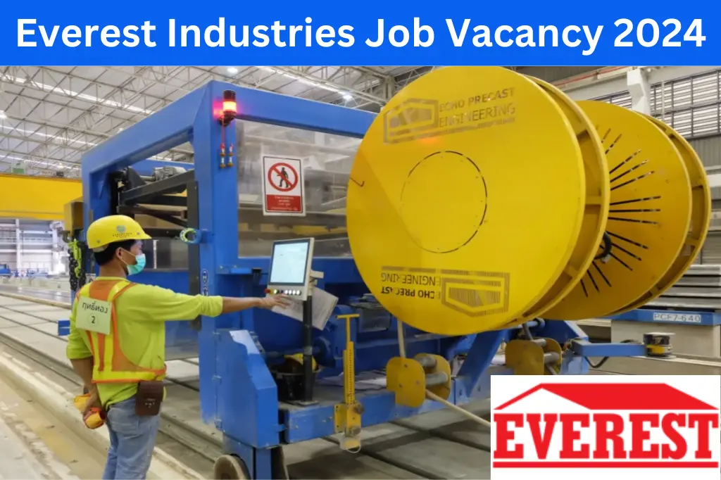 Everest Industries Job Vacancy 2024