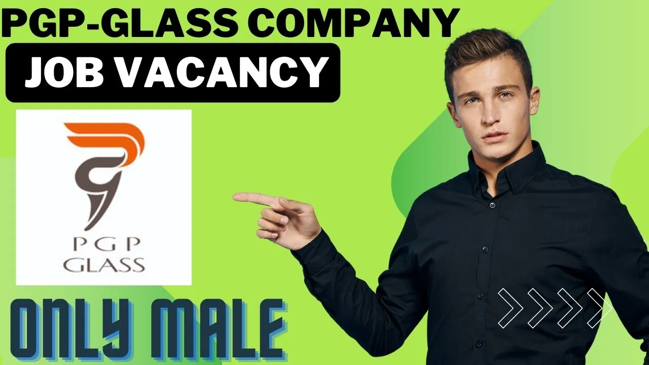 PGP Glass Company Job Recruitment 2024