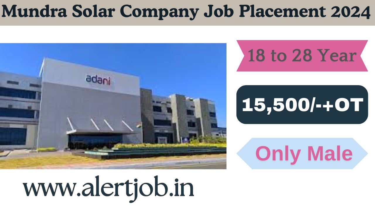 Mundra Solar Company Job Placement 2024