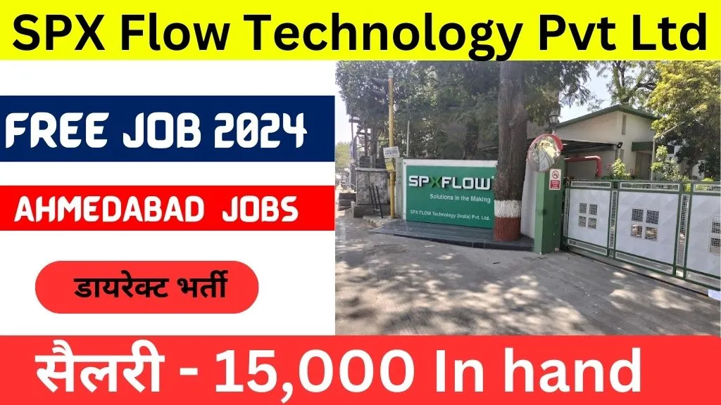 SPX FLOW ODHAV GIDC AHMEDABAD GUJARAT job 2024