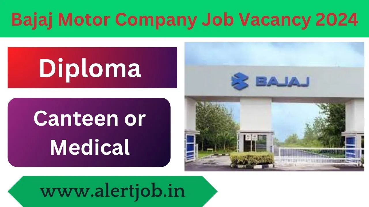 Bajaj Motor Job Recruitment 2024