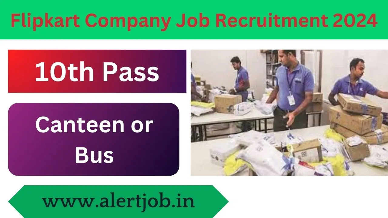 Flipkart Company Job Recruitment 2024