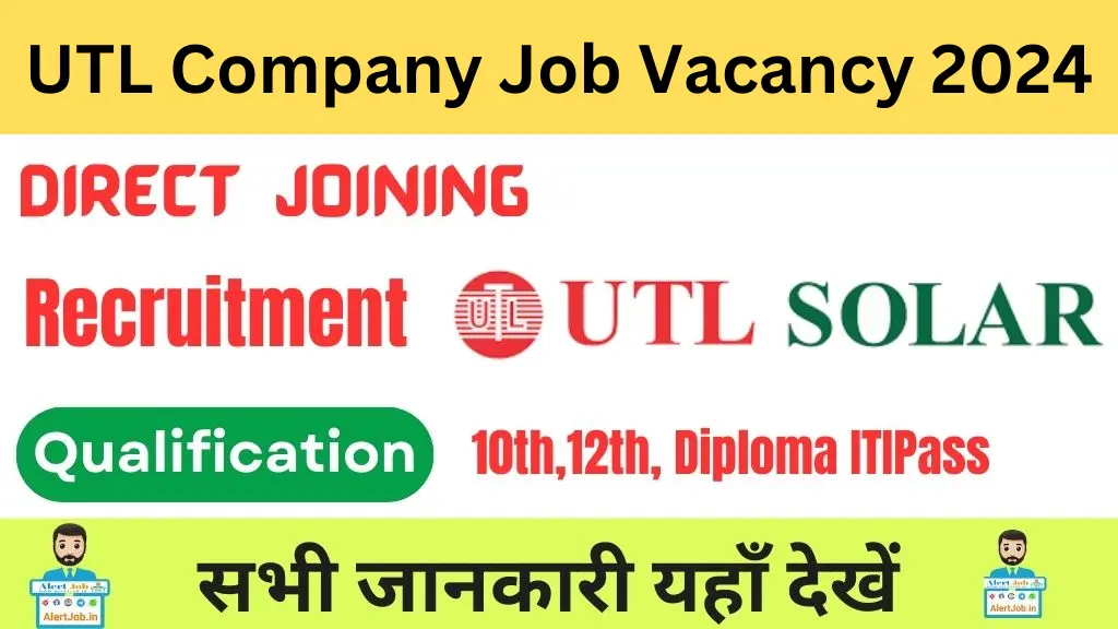 UTL Company Job Vacancy 2024