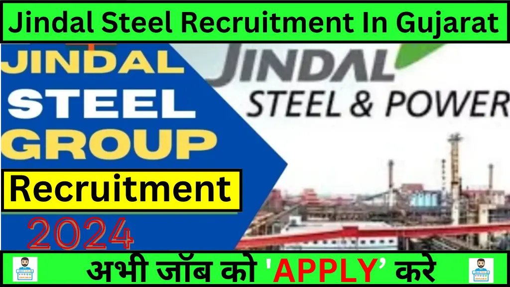 Jindal Steel Recruitment In Gujarat