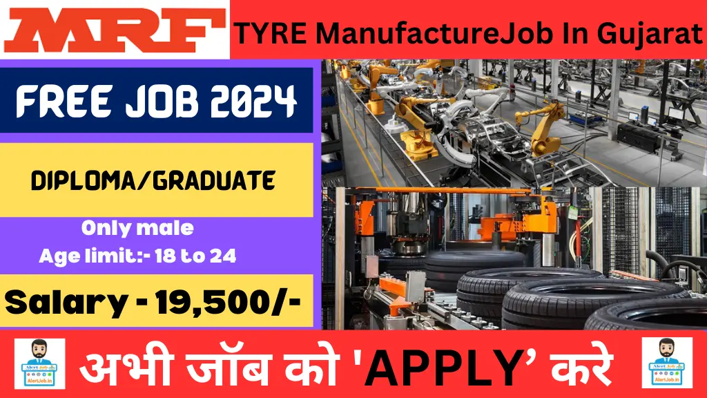 TYRE Manufacture Company Job Recruitment 2024