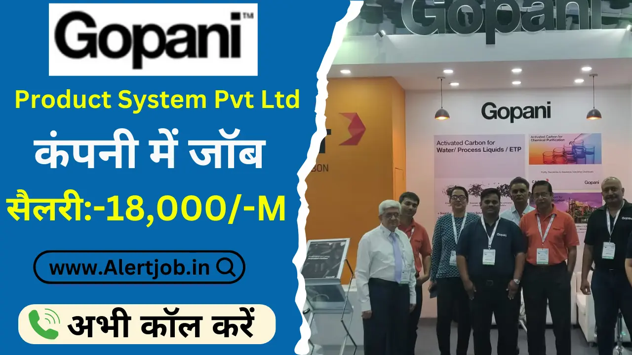 Gopani Product System Job Vacancy 2024